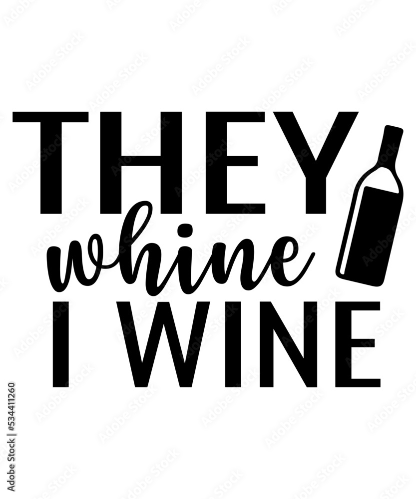 Wine Svg Wine Glass Svg Svg Quotes Cricut Svg,Wine Svg, Wine