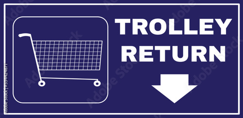 Trolley return sign board vector