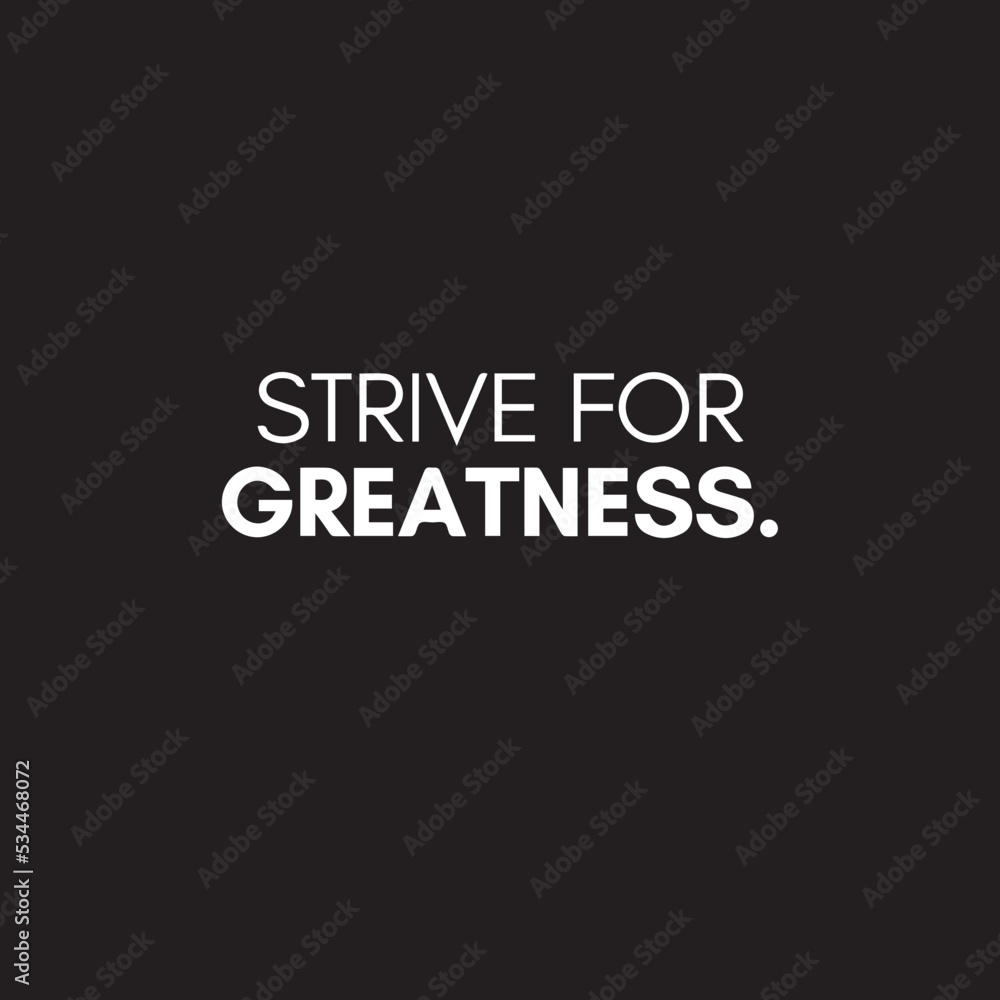 Motivational quote on black background - Strive for success - inspirational business quote for social media