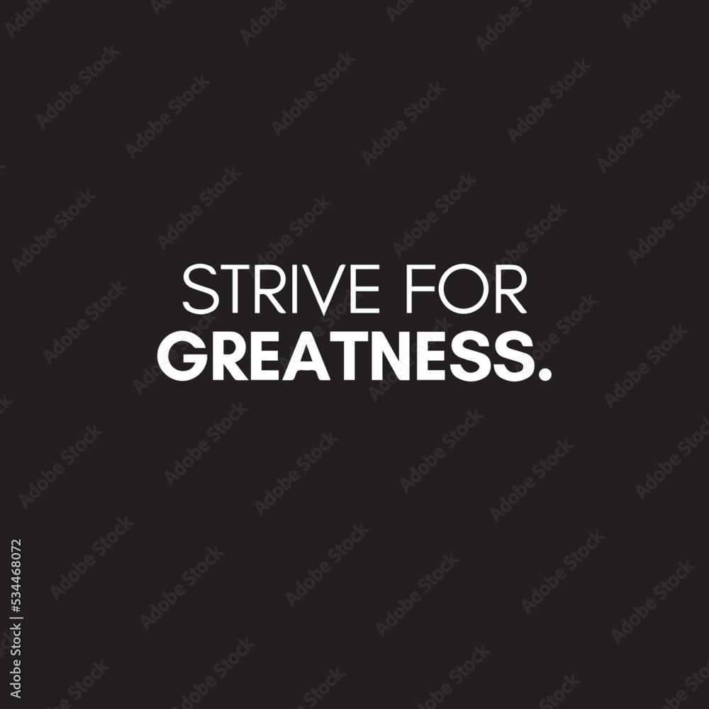 Obraz premium Motivational quote on black background - Strive for success - inspirational business quote for social media