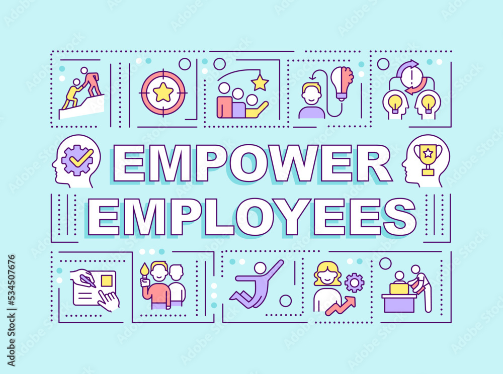 Empower employees word concepts blue banner. Caring work environment. Infographics with editable icons on color background. Isolated typography. Vector illustration with text. Arial-Black font use