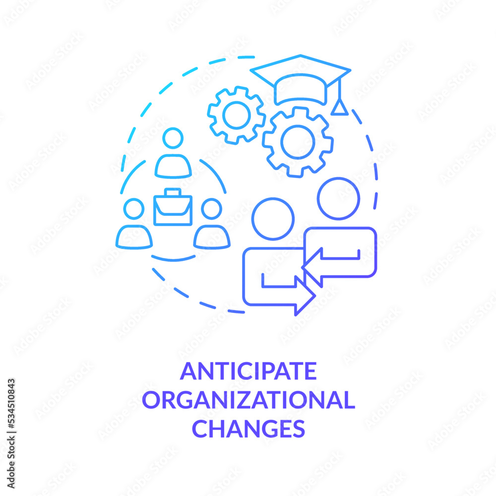 Anticipate organizational changes blue gradient concept icon. Leadership business strategy abstract idea thin line illustration. Isolated outline drawing. Myriad Pro-Bold font used