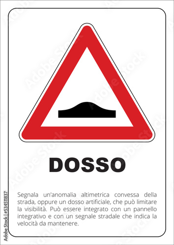 Attenzione DOSSO, segnale stradale, strada, vicoli, città, metropoli, paesi, velocità, ridurre