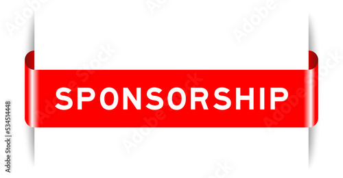 Red color inserted label banner with word sponsorship on white background