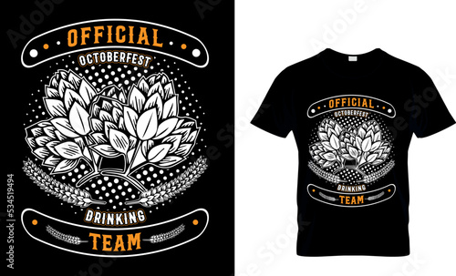  Official Oktoberfest drinking team...T-shirt Design Template photo