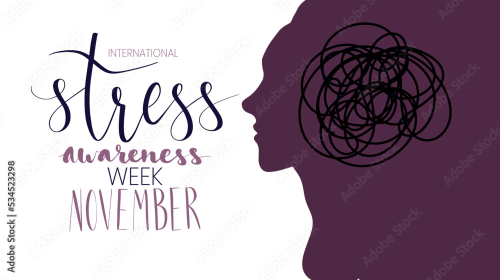 International stress awareness week November web banner with handwritten calligraphy. Human silhouette with sribble inside head.