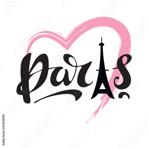 Paris. France. Vector hand lettering. Black letters in a pink heart and white background. Trendy calligraphy for travel blog brochure cards calendars notebooks . Digital illustration. Wanderlust.