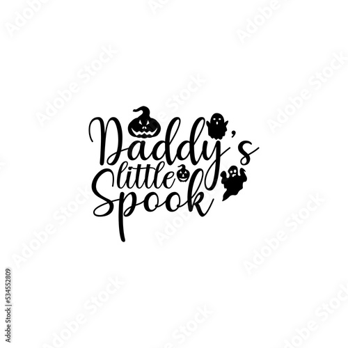 Daddy little spook T-shirt design
