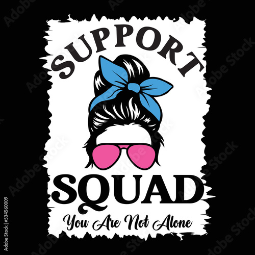Support squad you are not alone