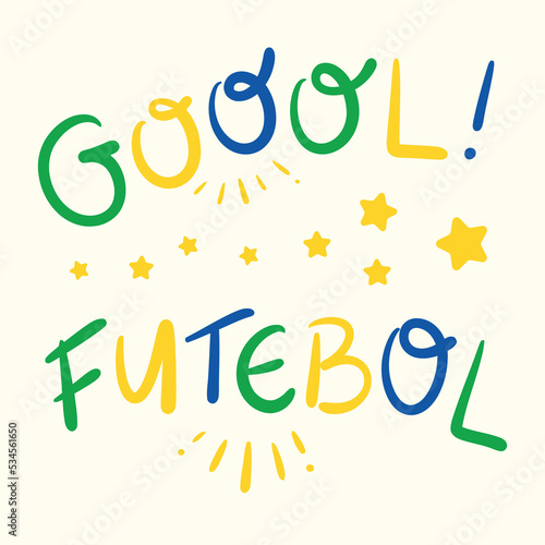 Gol. Futebol. Goal! Football. Brazilian Portuguese Hand Lettering Calligraphy. Vector.
