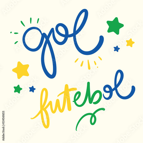 Gol. Futebol. Goal! Football. Brazilian Portuguese Hand Lettering Calligraphy. Vector.