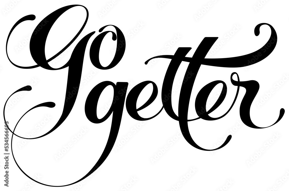 Go getter Custom Calligraphy Text Stock Vector Adobe Stock deloitte-401k-match