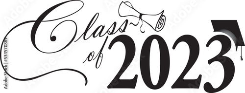 Class of 2023 Script Graphic With diploma and graduation Cap Black and White