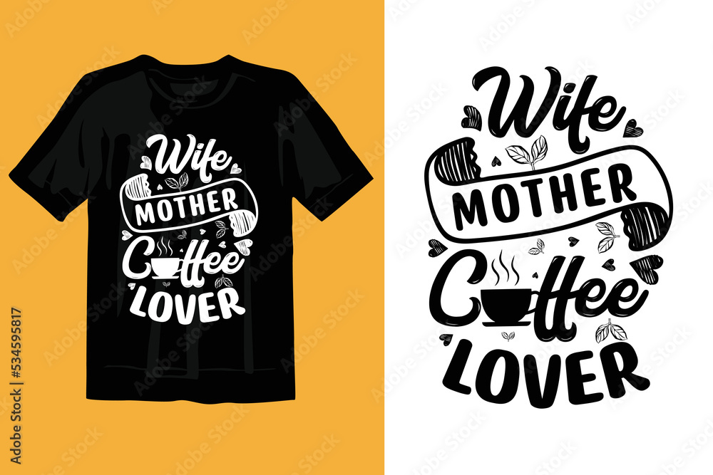 typography coffee t-shirt design,