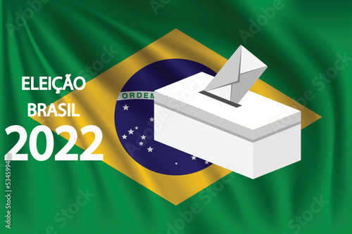 Brazil election 2022 with ballot box and flag in background