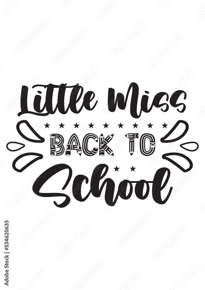 LITTLE MISS BACK TO SCHOOL