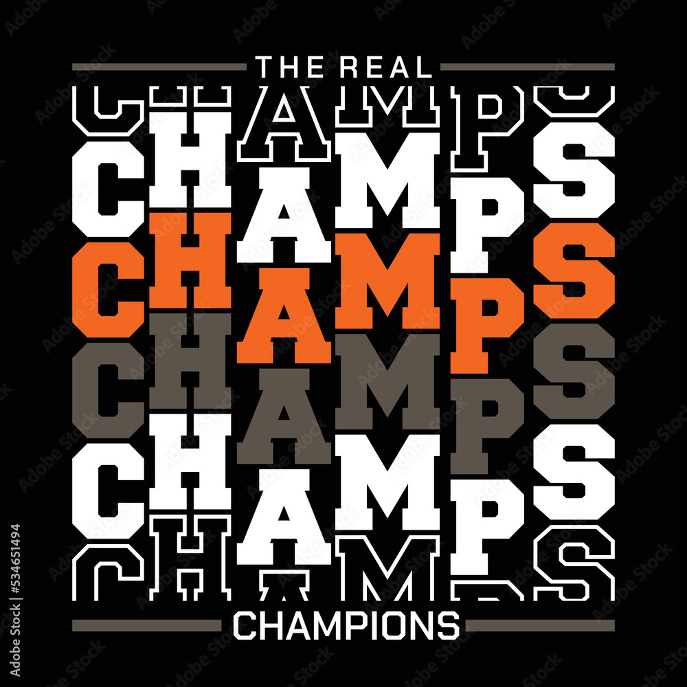 Champs champions Vintage typography design in vector illustration ...