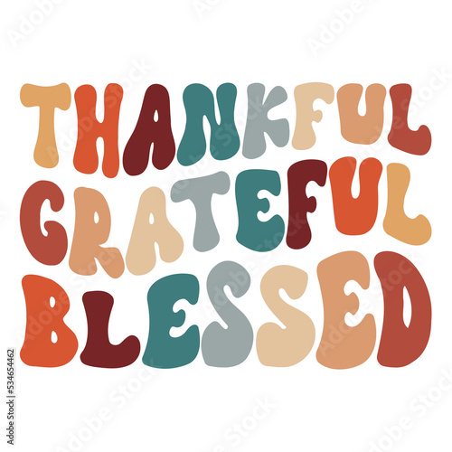Thankful Grateful Blessed vector template, Thanksgiving t-shirt design vector