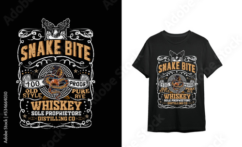 SNAKE BITE 100 PROOF OLD STYLE PURE RYE WHISKEY T-shirt Design