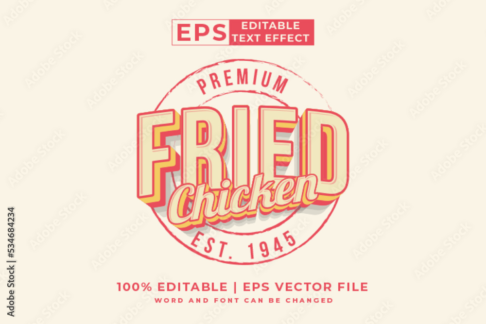 Editable text effect fried chicken logo 3d vintage style premium vector
