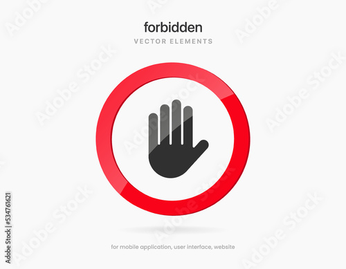 3d no sign, ban, forbidden, danger, stop symbol do not enter icon sign emblem push button, red circle with oblique line isolated mark for UI UX website mobile app.