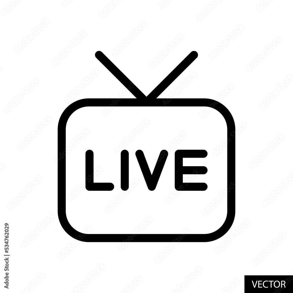 Live TV, Live television, Live streaming vector icon in line style design for website, app, UI, isolated on white background. Editable stroke. Vector illustration. Live TV, Live television, Live streaming vector icon in line style design for website, app, UI, isolated on white background. Editable stroke. Vector illustration.