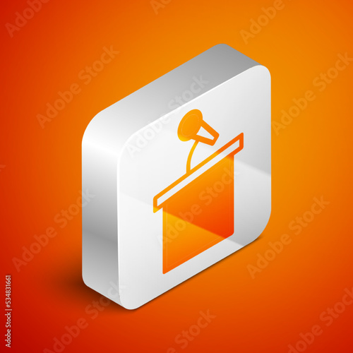 Isometric Stage stand or debate podium rostrum icon isolated on orange background. Conference speech tribune. Silver square button. Vector