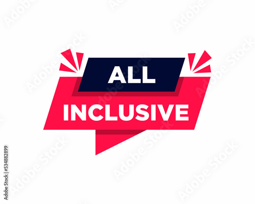 Vector Illustration All Inclusive Arrow Label, all inclusive label speech bubble
