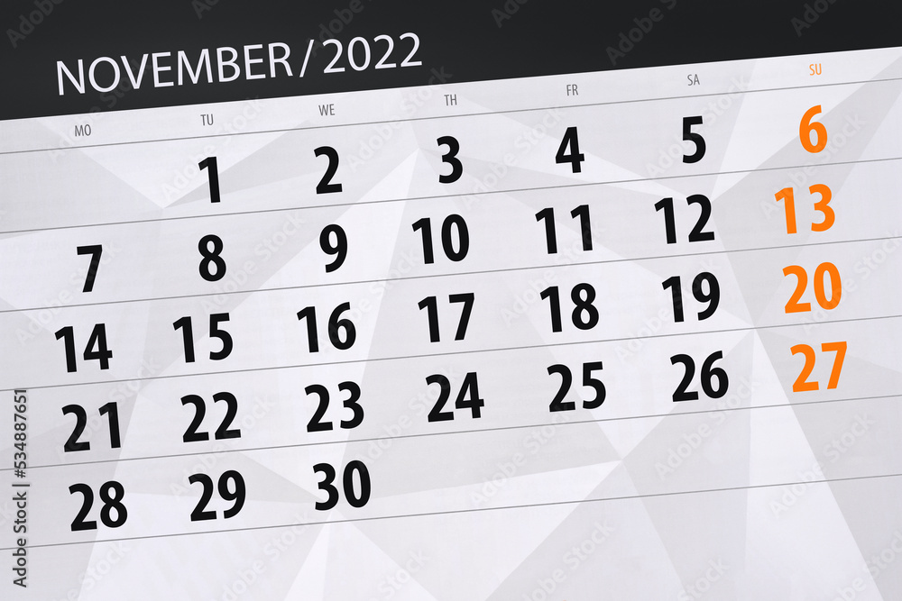 Obraz premium Calendar 2022, deadline, day, month, page, organizer, date, november