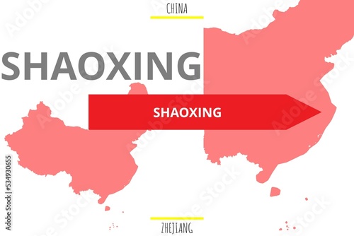 Shaoxing: Illustration mit dem Namen der chinesischen Stadt Shaoxing in der Provinz Zhejiang photo