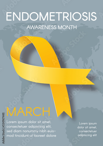Endometriosis awareness month vertical poster. Yellow ribbon, space for text, world map. Vector flat illustration.