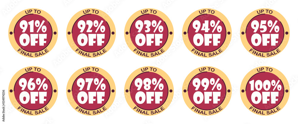 Set of discounts 91, 92, 93, 94, 95, 96, 97, 98, 99, 100 % percent. Sale tags set vector badges template, label symbols, discount promotion flat icon. Up to percent off final sale on white background