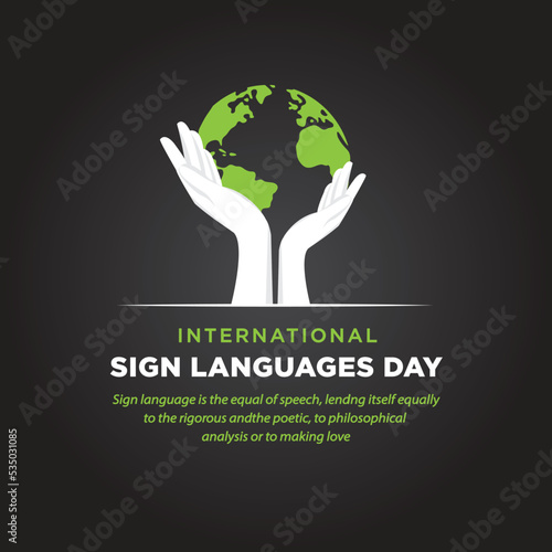 International day of sign language awareness. Modern social media sign language post. world sign language day. Vector illustration. Sign languages celebration. Week of the deaf. Poster. Love. Hand.