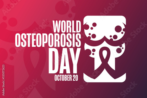 World Osteoporosis Day. October 20. Holiday concept. Template for background, banner, card, poster with text inscription. Vector EPS10 illustration.