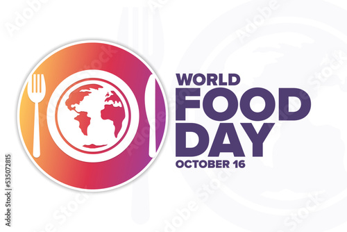 World Food Day. October 16. Holiday concept. Template for background, banner, card, poster with text inscription. Vector EPS10 illustration.