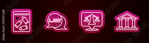 Set line Evidence bag and bullet, Law, Scales of justice and Courthouse building. Glowing neon icon. Vector