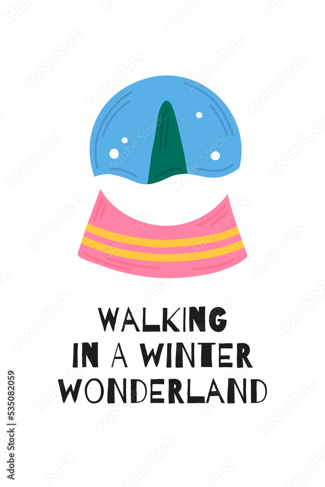 New Year card with glass snow ball and Christmas quote. Hand drawn style. For postcards, invitations, posters, posters. New Year card with glass snow ball and Christmas quote. Hand drawn style. For postcards, invitations, posters, posters.