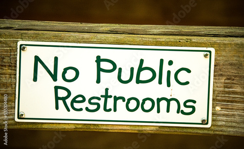 No Public Restrooms Sign