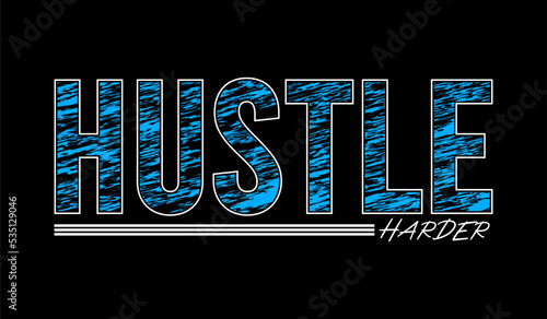 hustle typography design vector for print t shirt