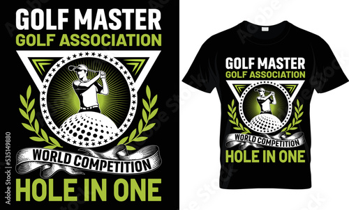 golf master golf association world competition hole in one t-shirt. photo