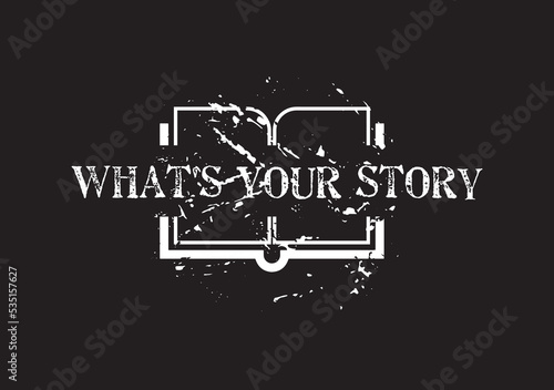 what s your story on white background