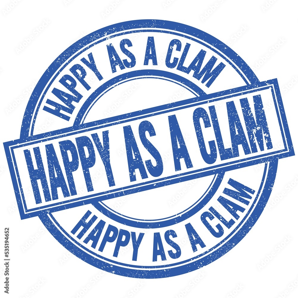 Fototapeta premium HAPPY AS A CLAM written word on blue stamp sign