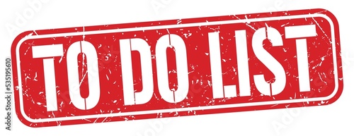 TO DO LIST text written on red stamp sign.