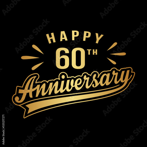 Happy 60th Anniversary. 60 years anniversary design. Vector and illustration.