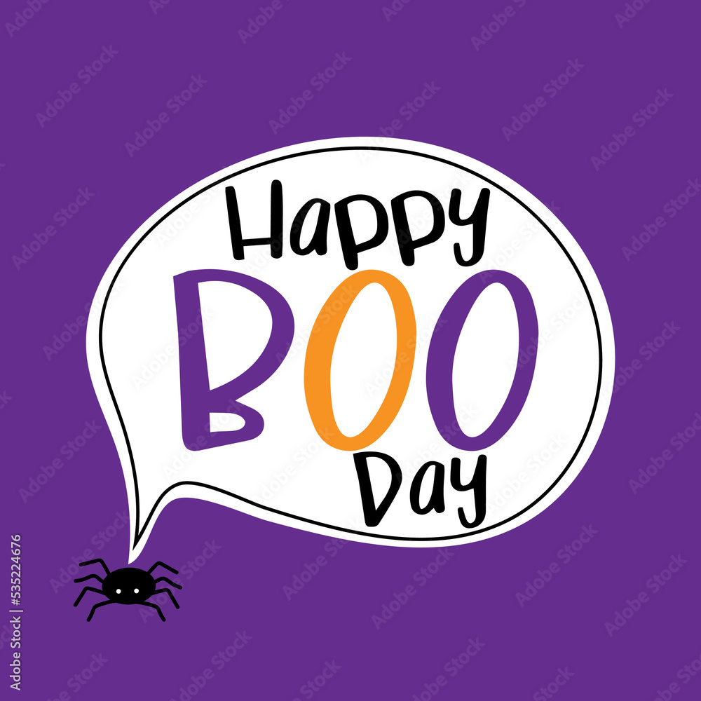 Happy Boo Day - little spider with speech bubble template isolated on purple backgound. Good for greeting card, poster, T shirt print, template, invitation card, and other decoration for Halloween. 