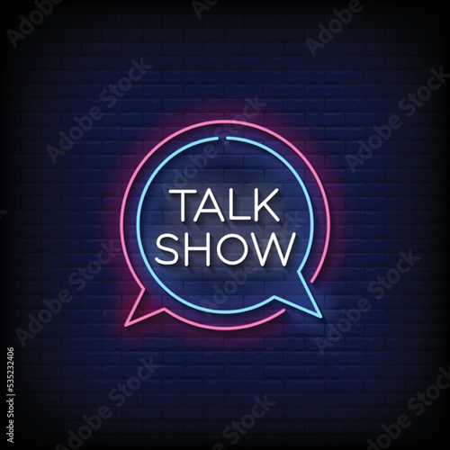 Neon Sign talk show with Brick Wall Background vector
