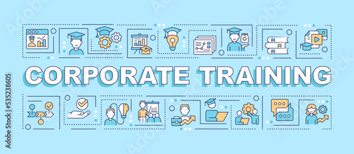 Corporate training word concepts blue banner. Employee student. Infographics with editable icons on color background. Isolated typography. Vector illustration with text. Arial-Black font used