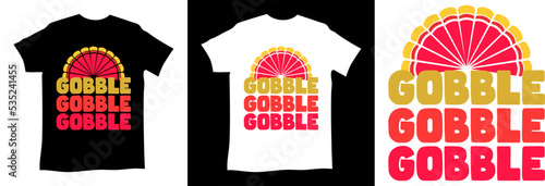Fotografie Gobble Gobble Funny Cute Thanksgiving turkey design