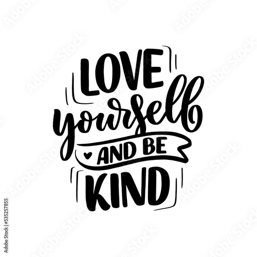 Inspirational quote about Love Yourself. Modern calligraphy. Brush painted letters, vector