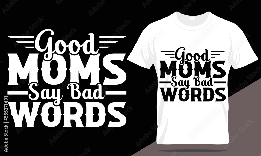 Mom t-shirt design, mother's day t-shirt, mother's day typography t-shirt, mom t-shirt template Mom t-shirt design, mother's day t-shirt, mother's day typography t-shirt, mom t-shirt template